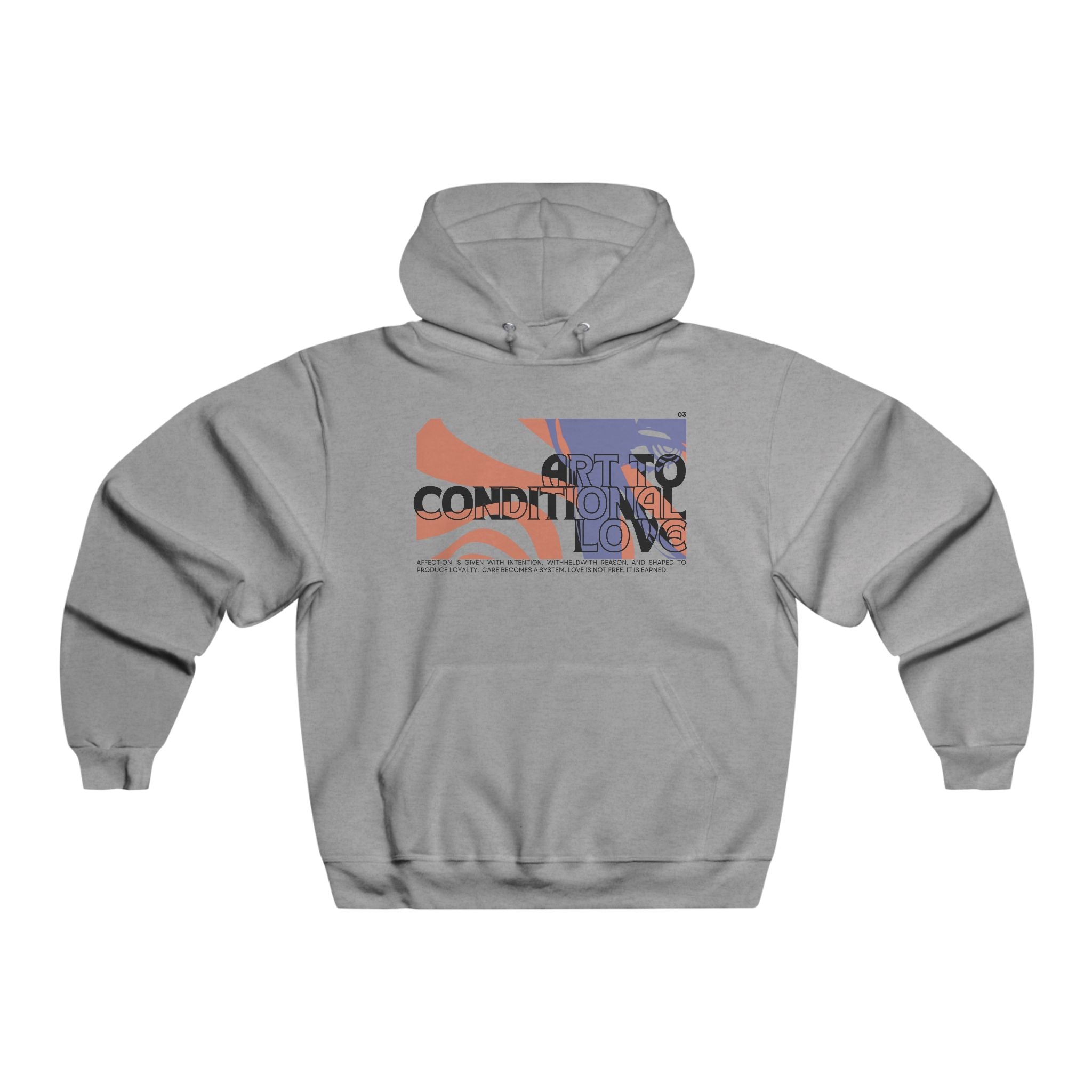 Conditional Love Hooded Sweatshirt