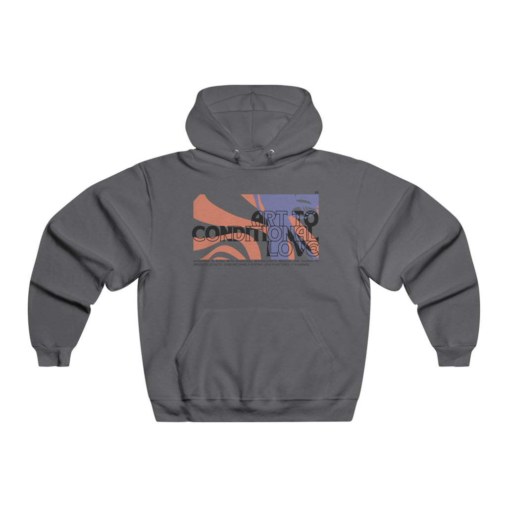 Conditional Love Hooded Sweatshirt